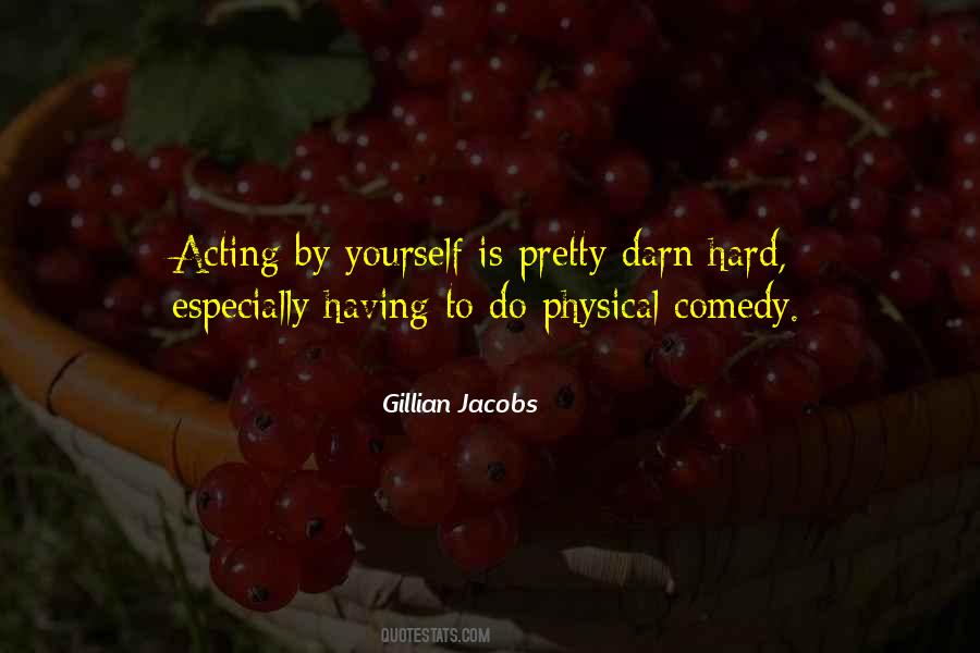 Physical Comedy Quotes #1275909