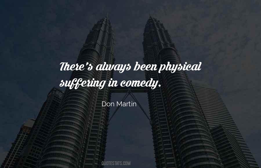 Physical Comedy Quotes #1581868