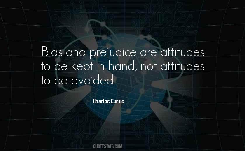 Attitudes Prejudice Quotes #1677387