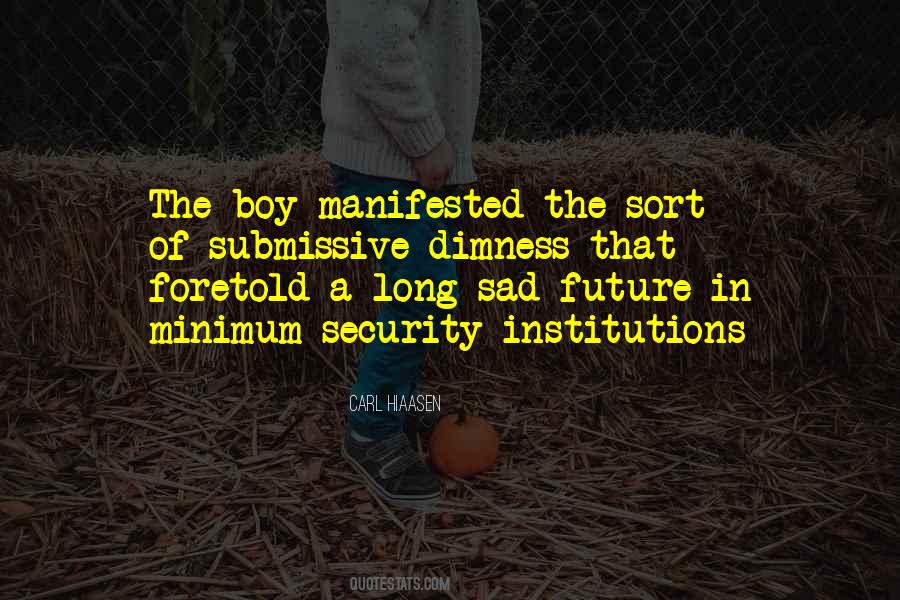 Sort Of Sad Quotes #1016613