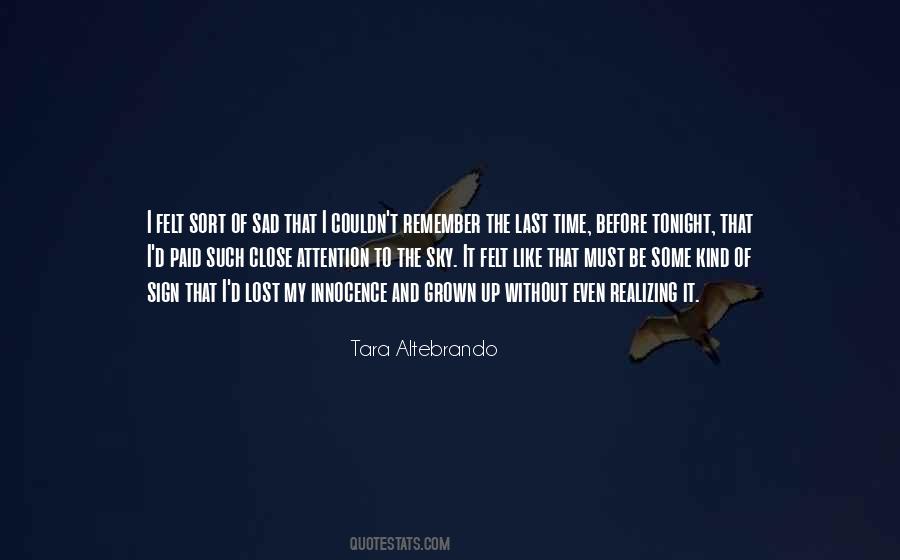 Sort Of Sad Quotes #1355522