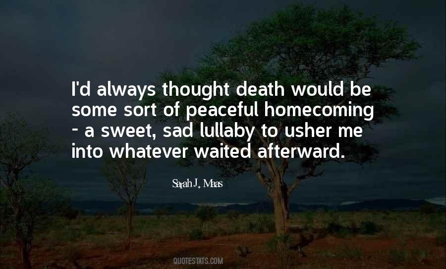 Sort Of Sad Quotes #1660380