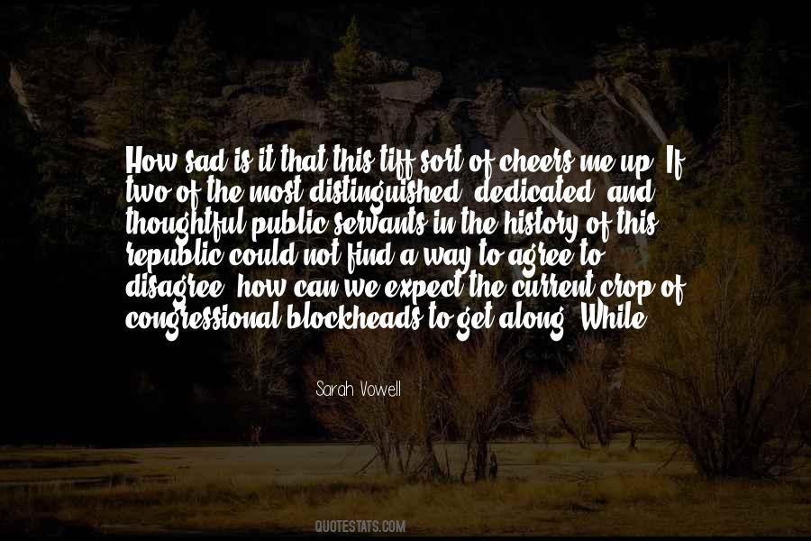 Sort Of Sad Quotes #796366