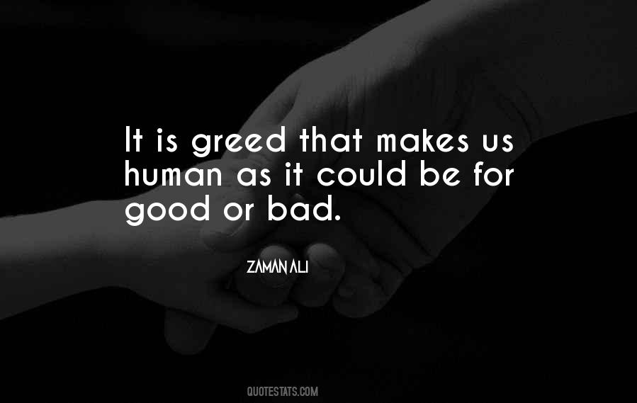 Quotes On Greed Is Good #518267