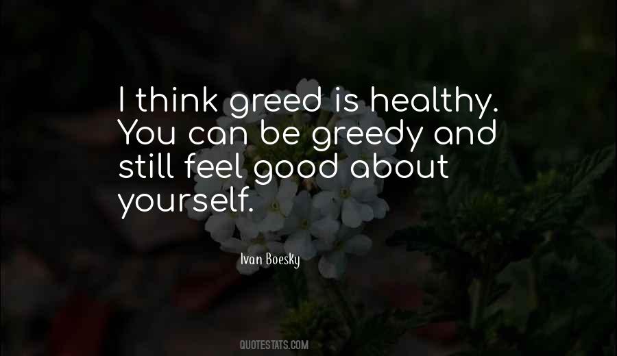 Quotes On Greed Is Good #980759