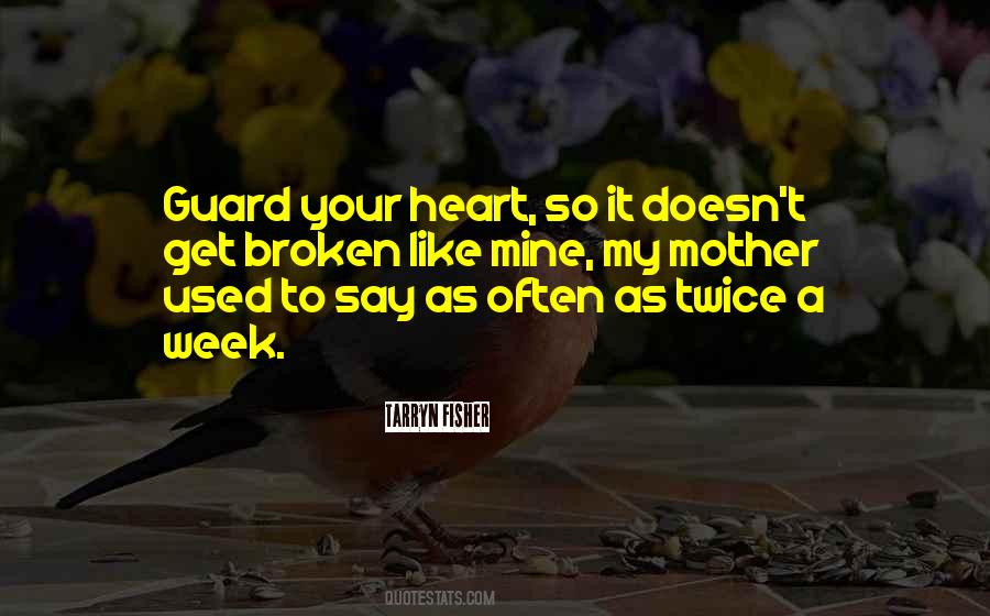 Quotes On Guard Your Heart #1677653