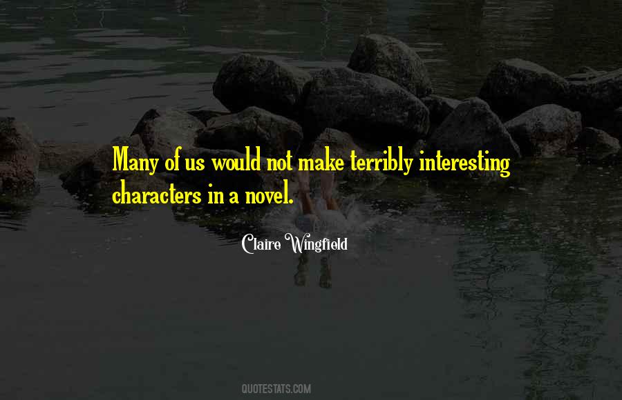Quotes About Novel Characters #187619
