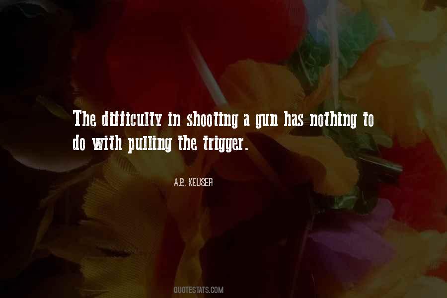 Quotes On Gun Shooting #1751625