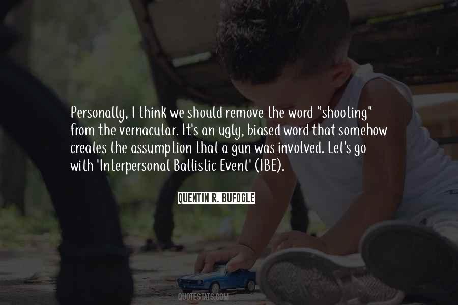 Quotes On Gun Shooting #688093