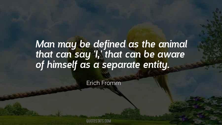 Man As Animal Quotes #1357813