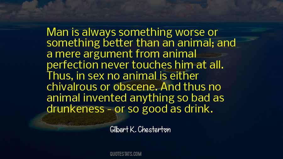 Man As Animal Quotes #377804