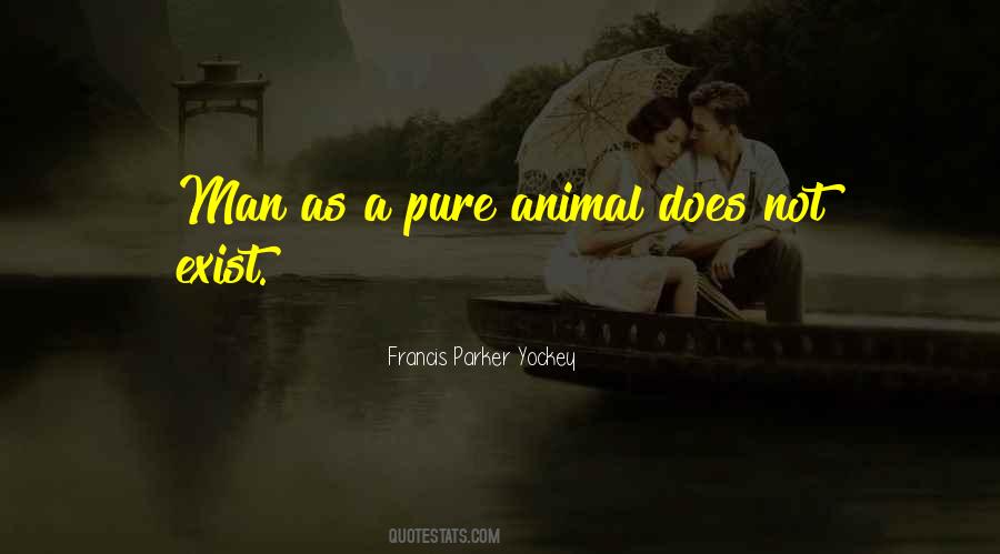 Man As Animal Quotes #99440