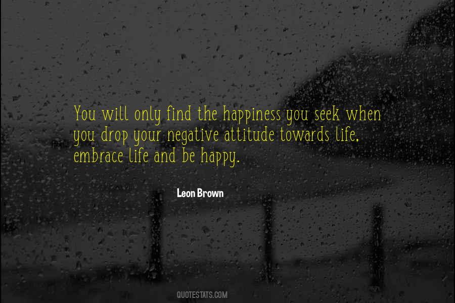 Quotes On Happiness And Attitude #545374