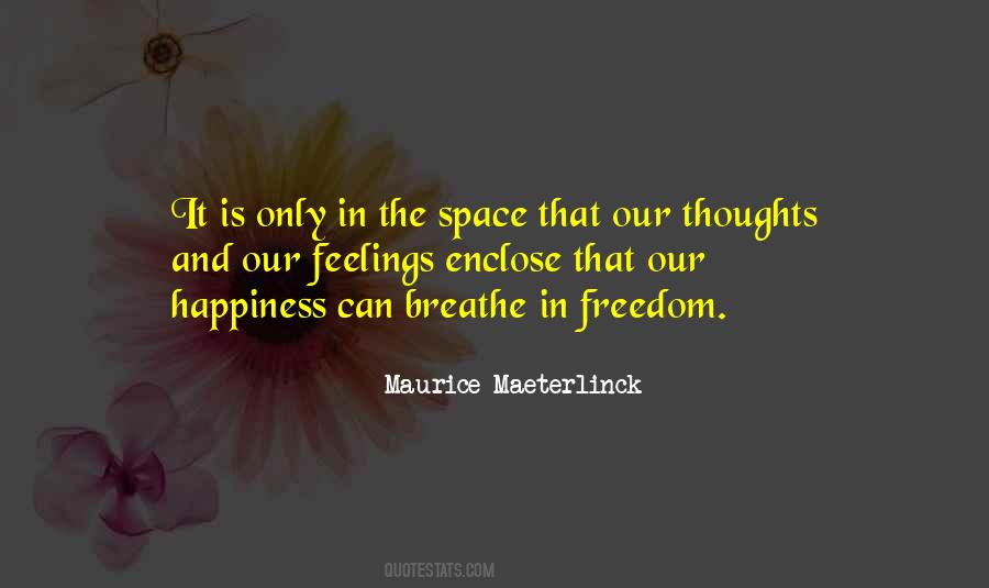 Quotes On Happiness And Freedom #285301