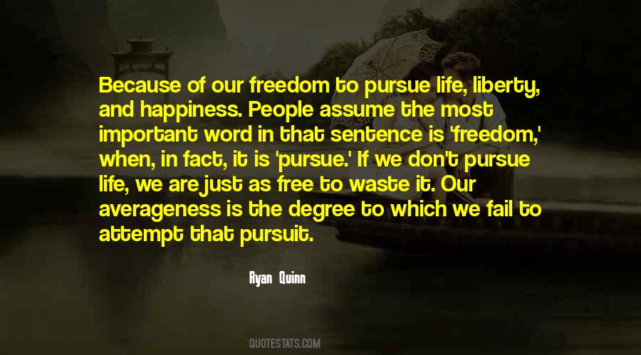 Quotes On Happiness And Freedom #389141