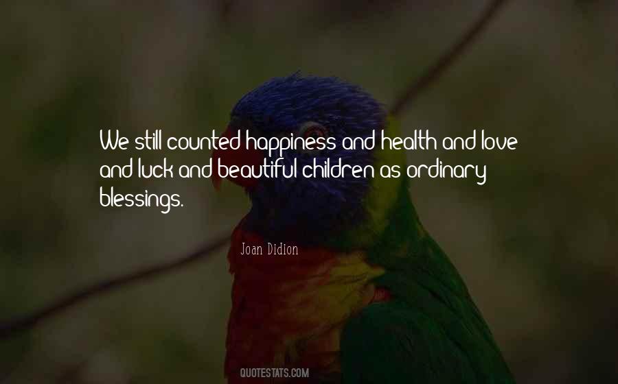 Quotes On Happiness And Health #1826919