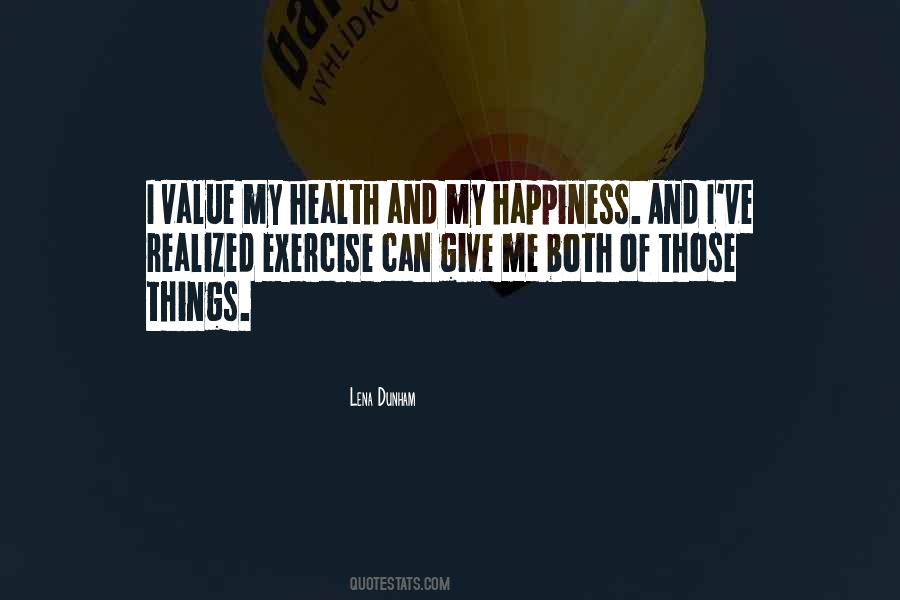 Quotes On Happiness And Health #492927