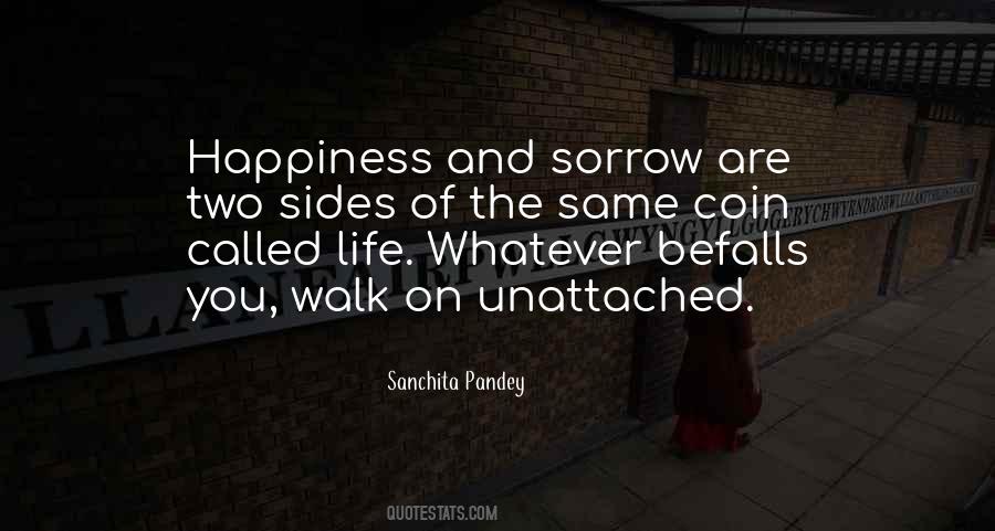 Quotes On Happiness And Sorrow #1337134