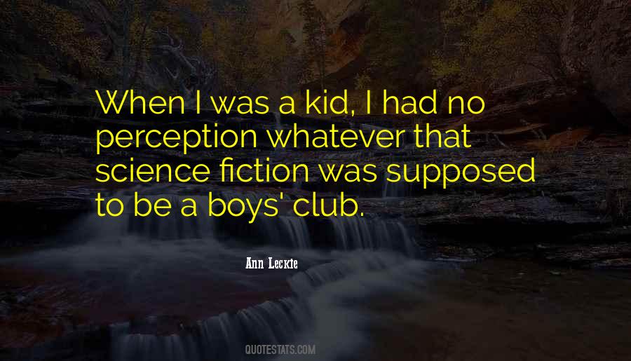 Boys Club Quotes #1599025