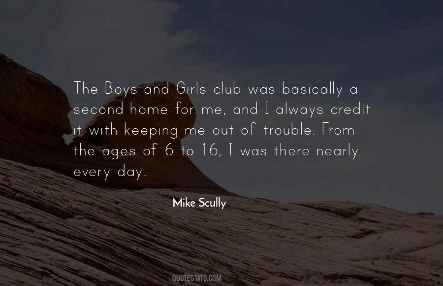 Boys Club Quotes #831392