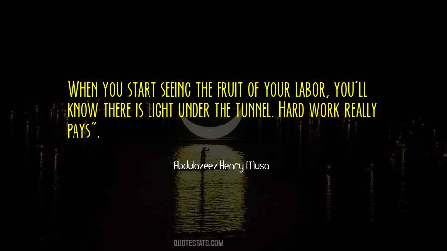 Quotes On Hard Work Pays #897566