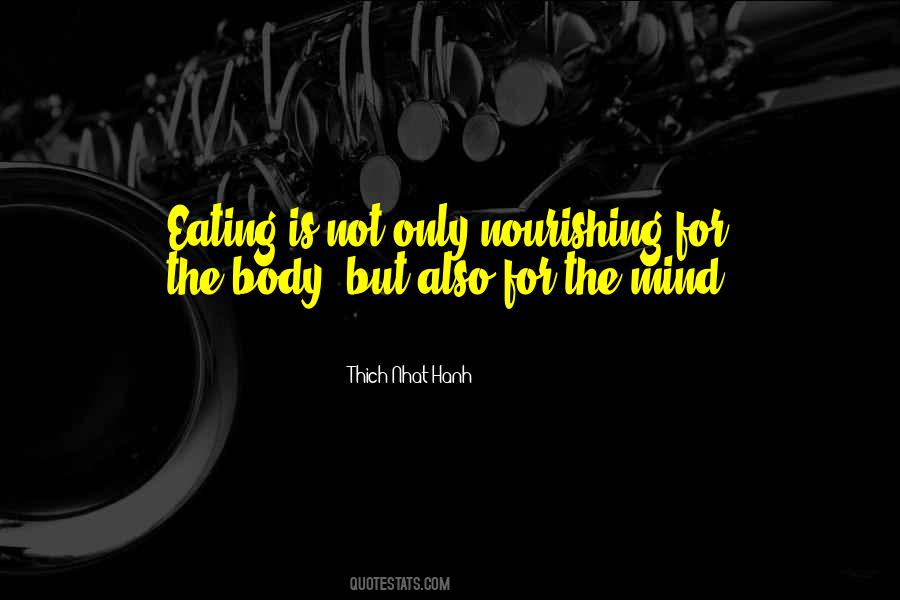 Quotes About Nourishing The Body #632385