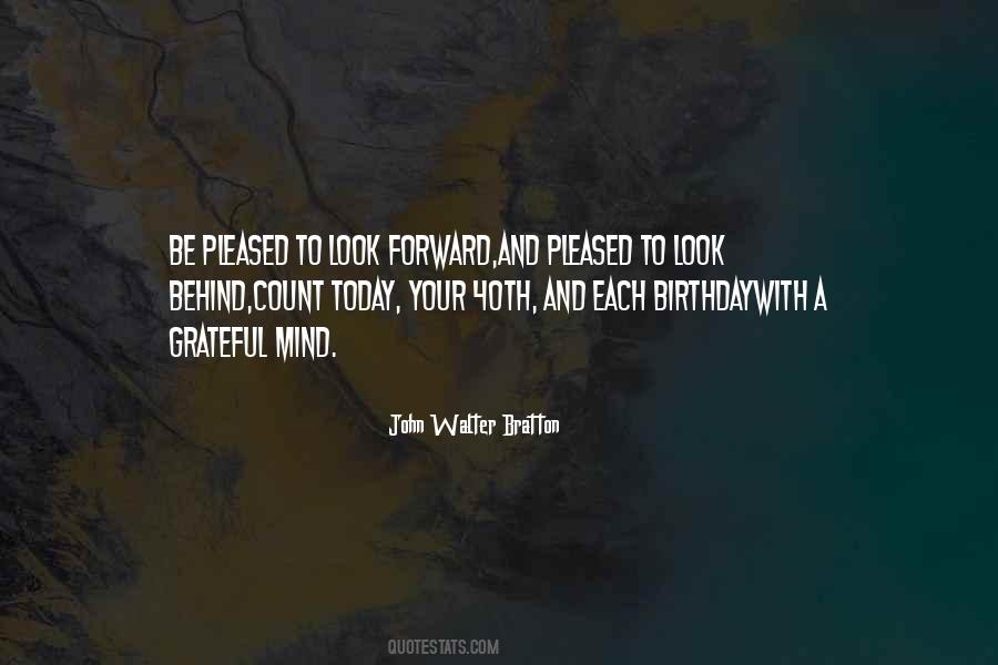 Quotes On Having Something To Look Forward To #72304