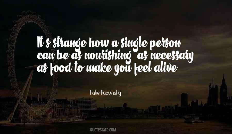 Quotes About Nourishing Food #252597