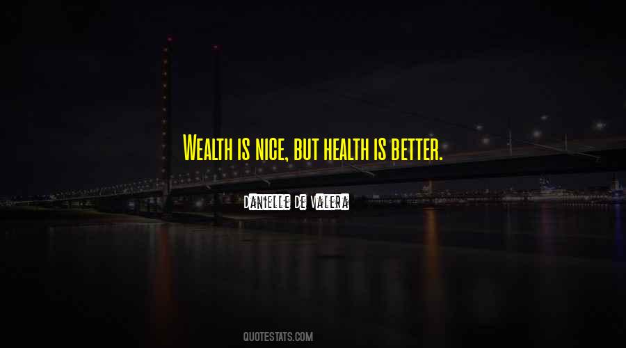 Quotes On Health Is Wealth #1169069