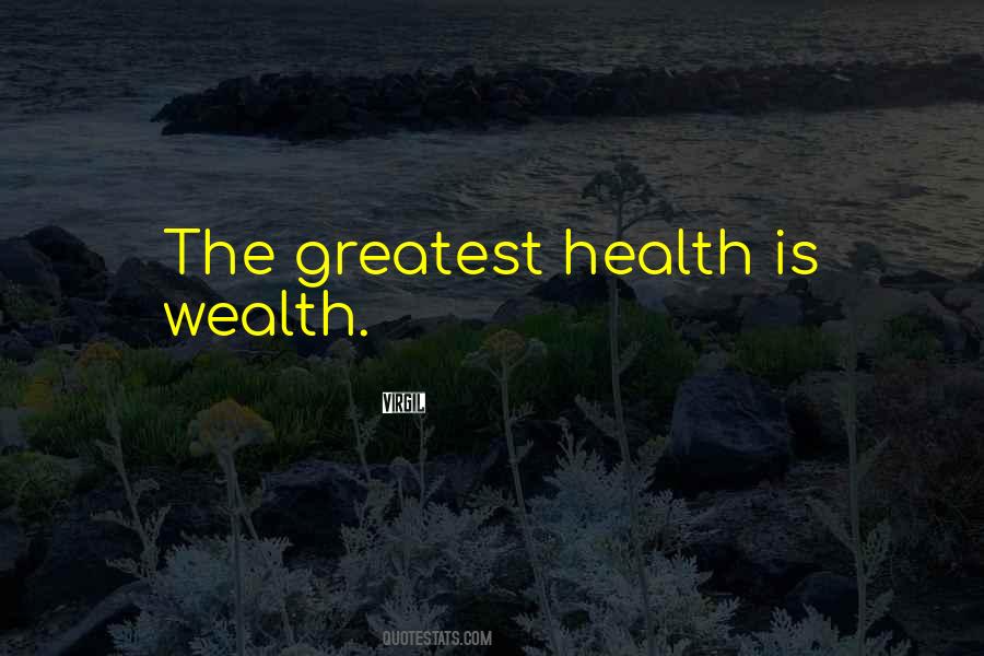 Quotes On Health Is Wealth #23189