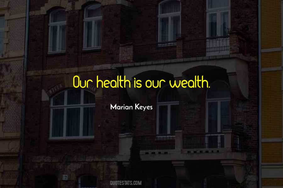 Quotes On Health Is Wealth #288657
