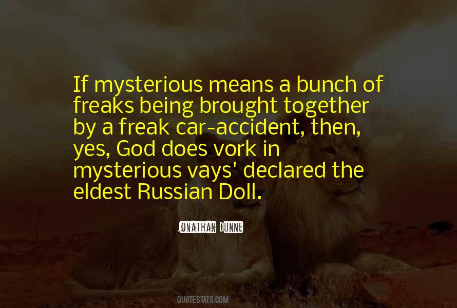 Being A Freak Quotes #1481792