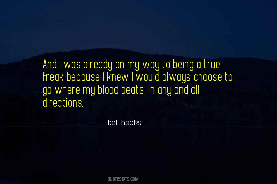 Being A Freak Quotes #1774956