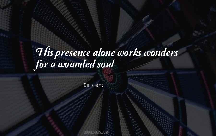 Quotes On His Presence #1084332