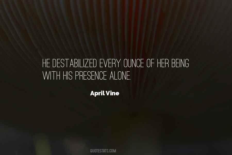Quotes On His Presence #1295498