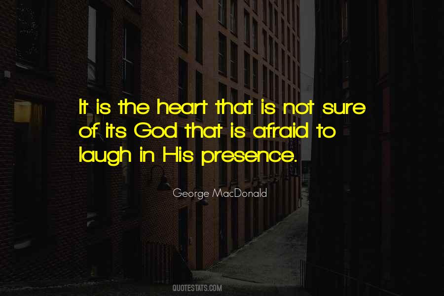 Quotes On His Presence #1361789