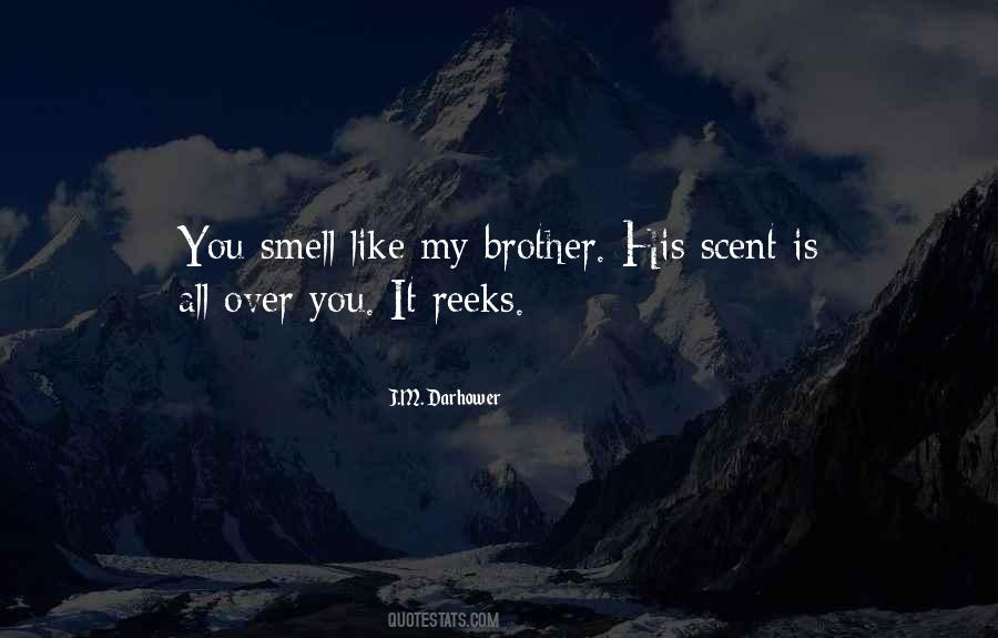 Quotes On His Smell #742233