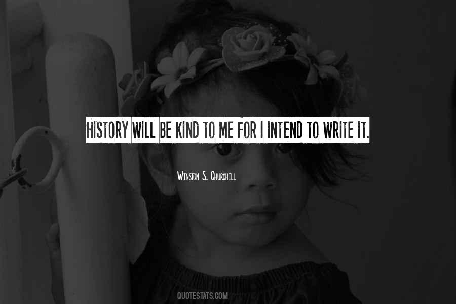 Quotes On History Writing #470048