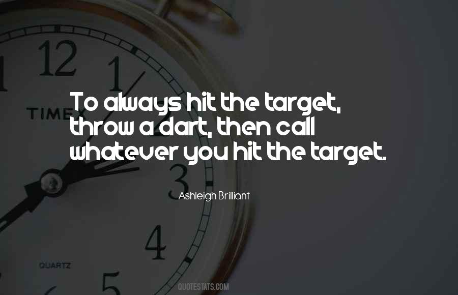 Quotes On Hit The Target #1800311