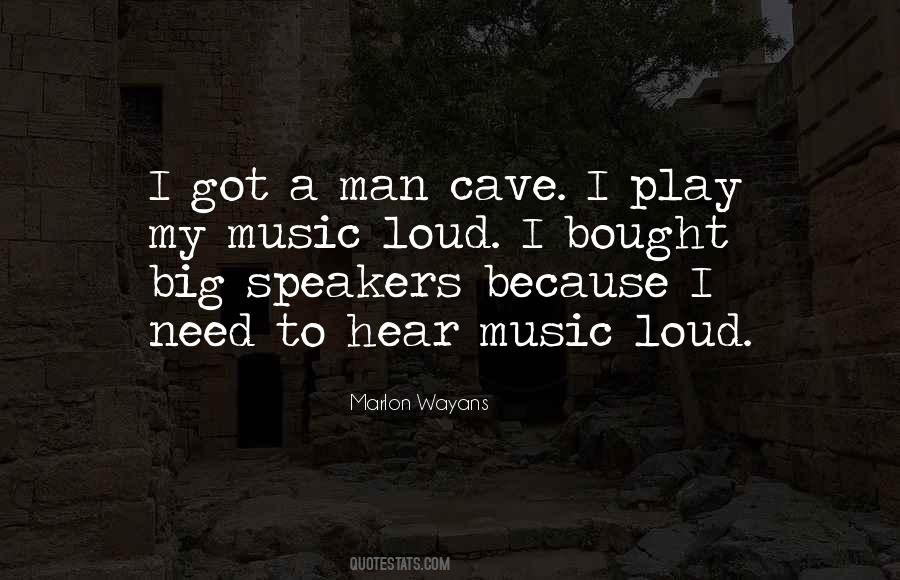 Cave Man Quotes #1405296