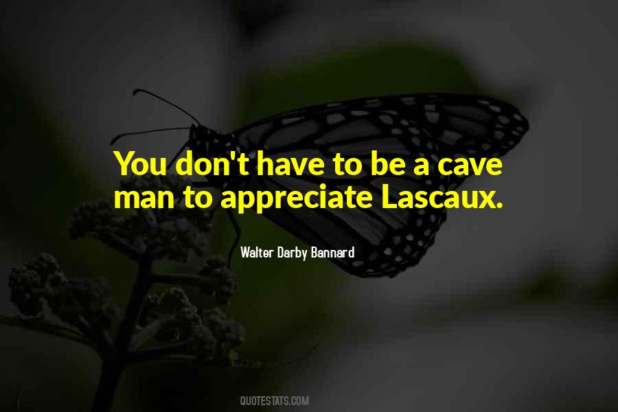 Cave Man Quotes #509083