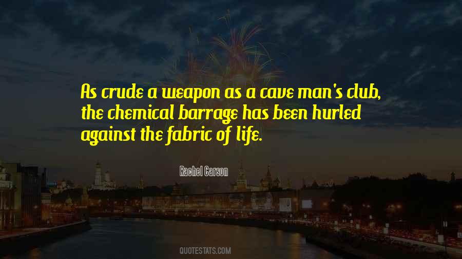 Cave Man Quotes #942271