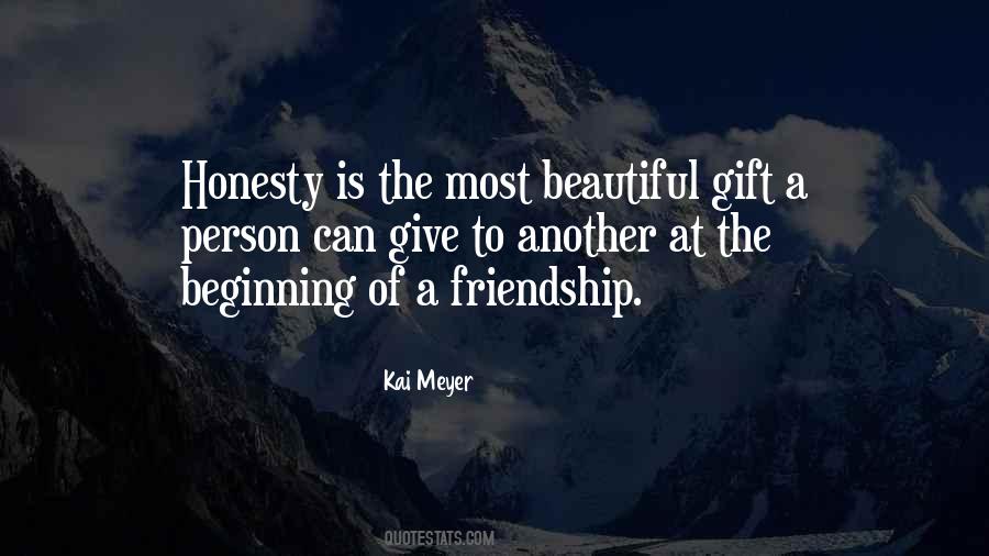 Quotes On Honesty In Friendship #1336415