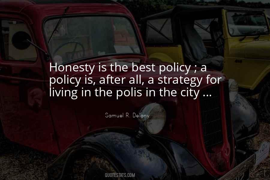 Quotes On Honesty Is Not The Best Policy #1054630