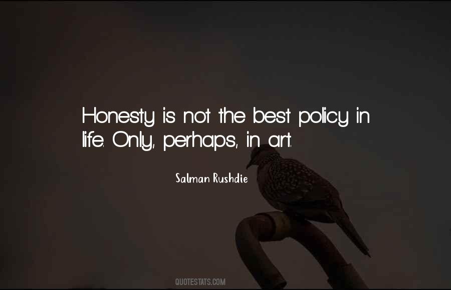 Quotes On Honesty Is Not The Best Policy #1284534