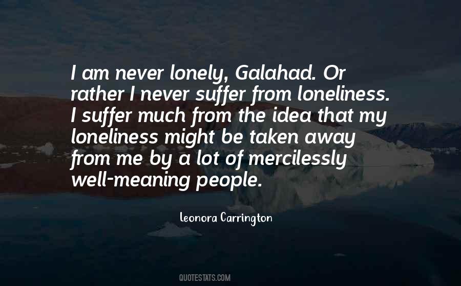 Never Lonely Quotes #1374433