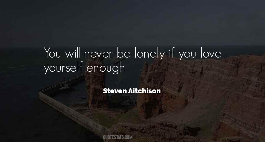 Never Lonely Quotes #446859
