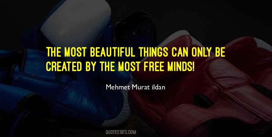 Most Beautiful Things Quotes #1728267