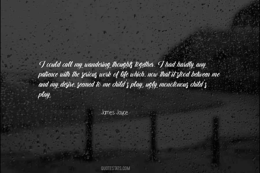 Ugly Thoughts Quotes #752214