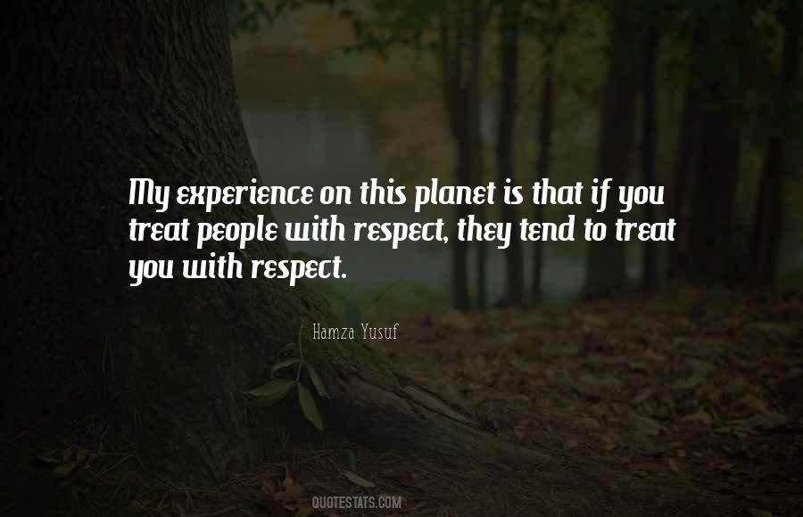 Quotes On How To Treat Others With Respect #167870